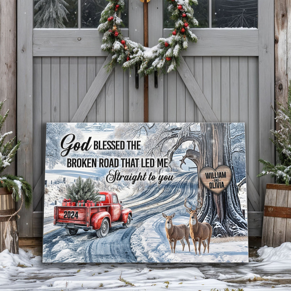 Personalized God Blessed The Broken Road Christmas Sign II