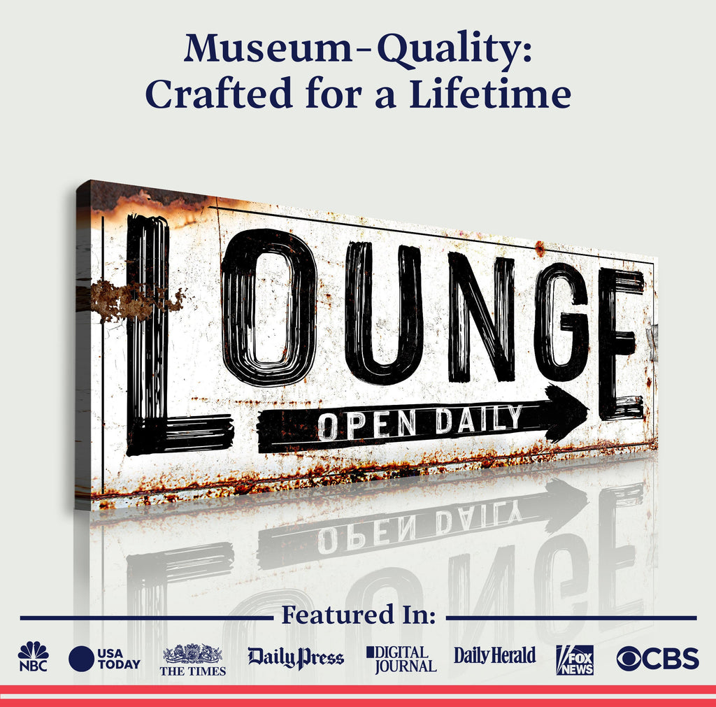 Open Daily Lounge Rustic Sign