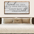 Love You Still Sign II