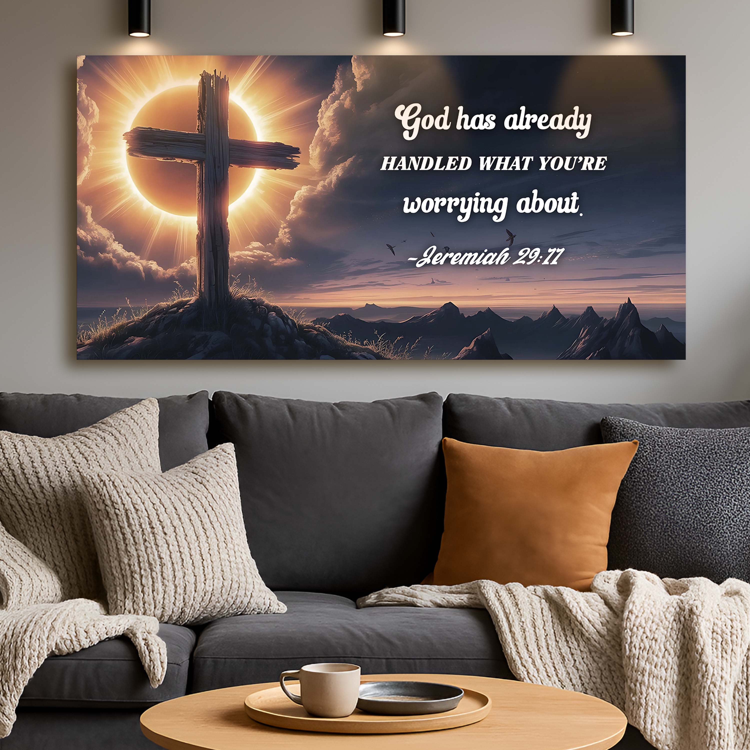 Jeremiah 29:11 - God Has Already Handled What You're Worrying Faith Sign